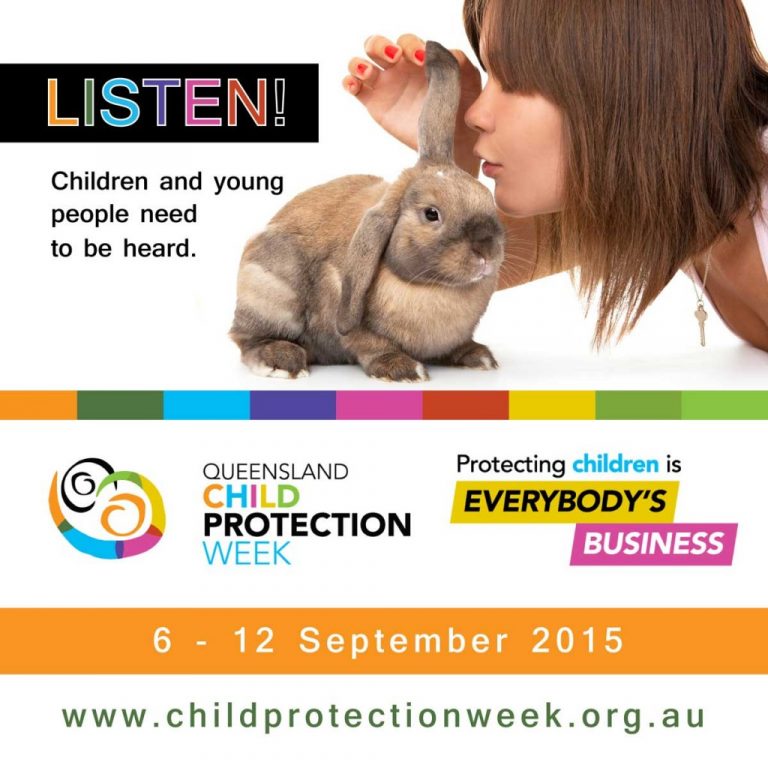2015 Queensland Child Protection Week Queensland Child Protection Week